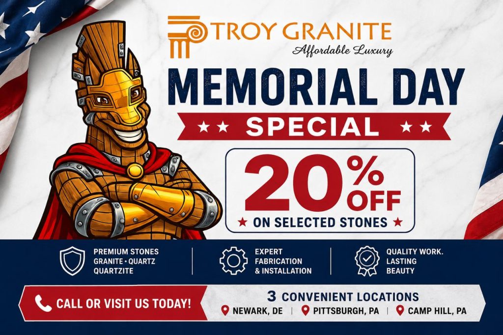Troy Granite Memorial Day Special