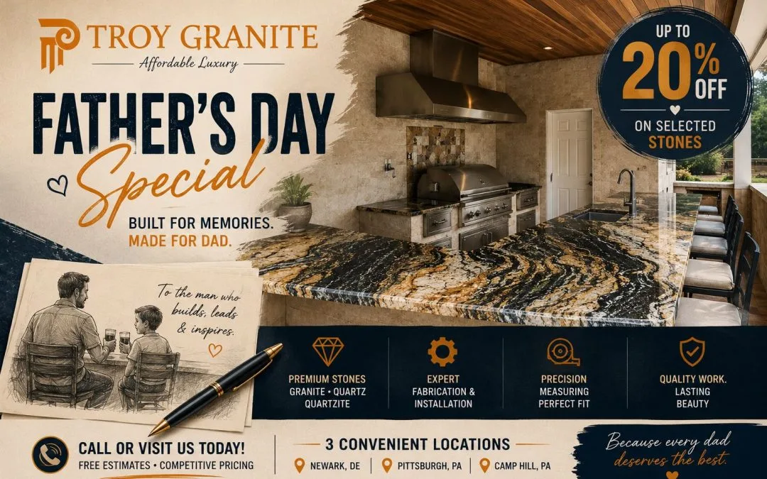 Fathers-Day-Granite-Countertop-Sale-Troy-Granite