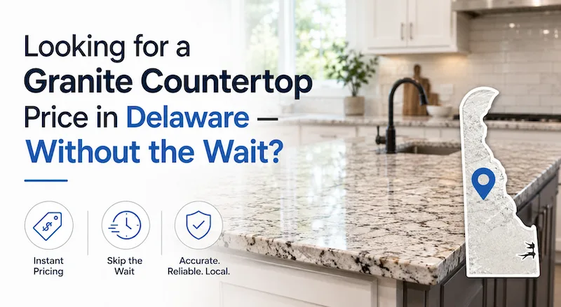 Looking for a Granite Countertop Price in Delaware